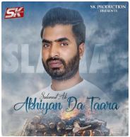 download Akhiyan-Da-Taara Salamat Ali mp3